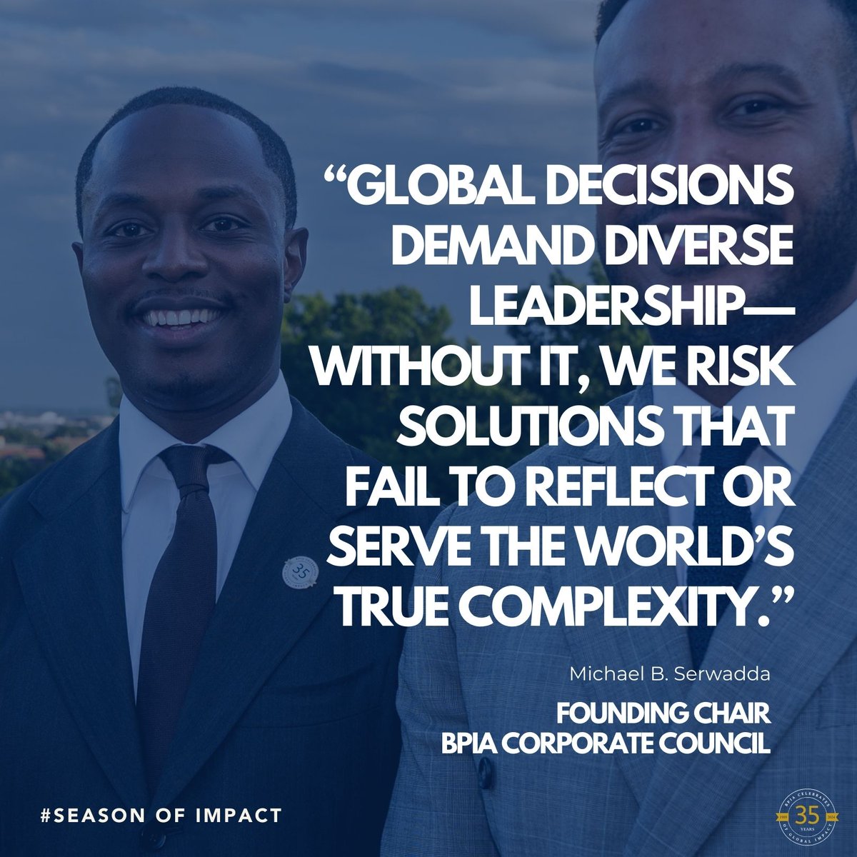 BPIAtweets's tweet photo. Our #SeasonofImpact continues with words of wisdom from our Advisory Council member and Co-Chair of our Corporate Council, Michael B. Serwadda.

Join us in this important work—donate today: https://t.co/M4F6d7QixQ. https://t.co/2qMdG3M73q
