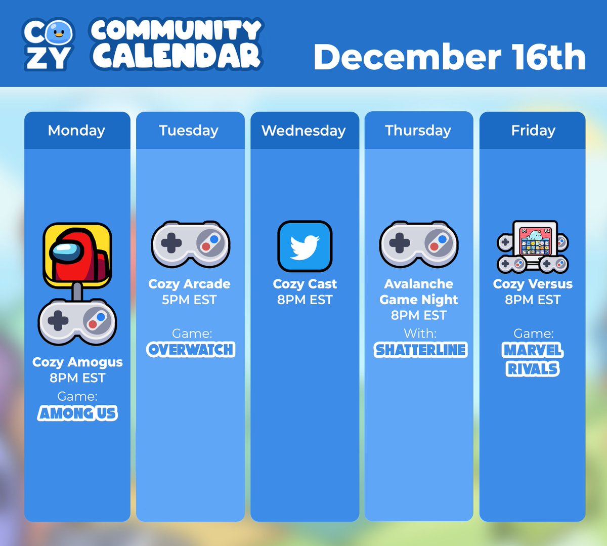 cozyversexyz's tweet photo. Join us for an event this week!

- Cozy Amongus
- Cozy Arcade in Overwatch
- Cozy Cast
- Axax Arcade with @GamingOnAvax
- Cozy Versus in Marvel Rivals

Hop in the discord now!
📌https://t.co/eF1uMOVjdW

#gaming #GamingCommunity #cozyverse #amongus #overwatch2 #gamingonavax #marvelrivals