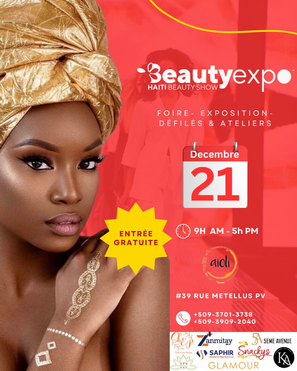 WeguensC's tweet photo. Vous êtes invité(e) à la Beauty Expo !

Rejoignez-nous le 21 décembre 2024 à Aioli pour un événement exceptionnel dédié à la beauté.

Entrée gratuite !

Horaires :9h am - 5hpm
Lieu : Aioli, 39 rue Metellus pétion ville 

N’oubliez pas d’inviter vos amis https://t.co/PeS28Osa3I