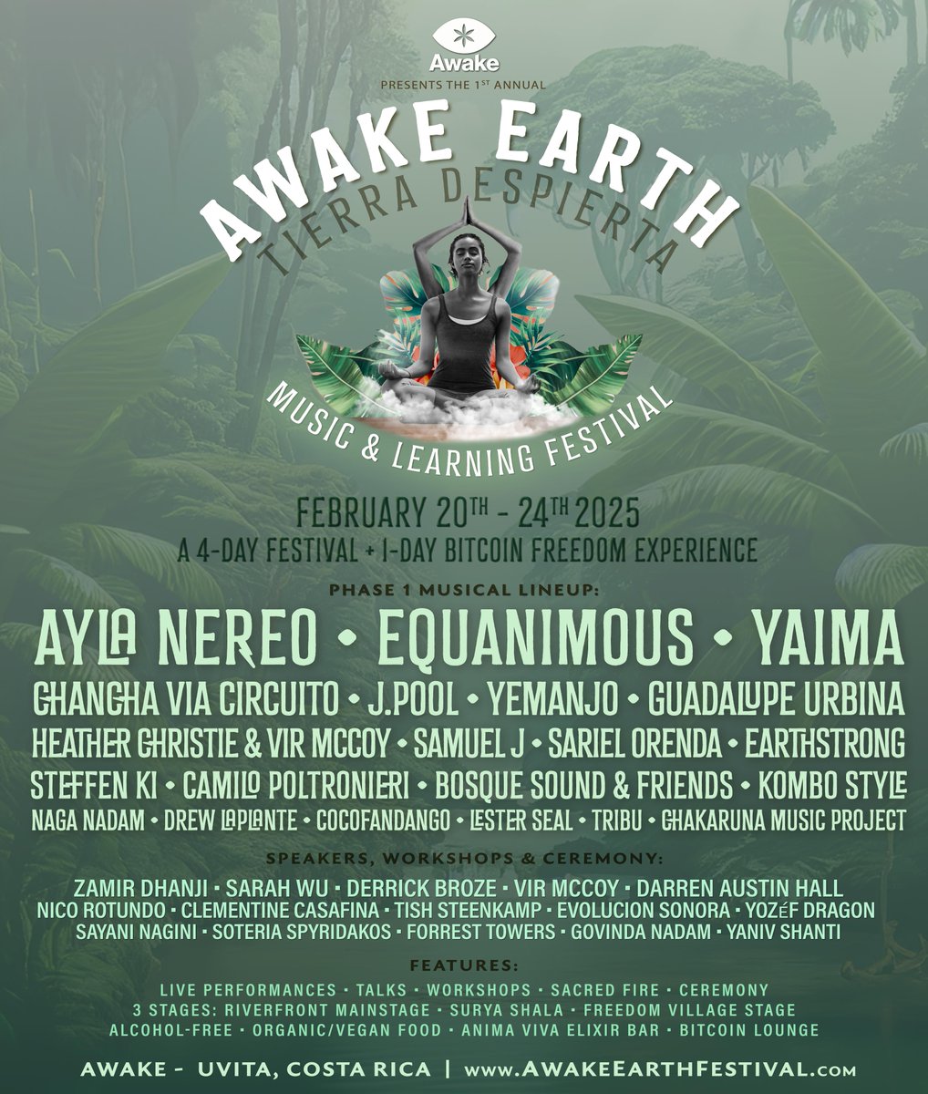 Y'all have been asking about the next Bitcoin Freedom Festival. Well, we've got some news to share.

📅 Feb. 20-24 2025
📌 Awake Center, Uvita, Costa Rica
🎟️ AwakeEarthFestival.com

Through a twist of fate, we've combined forces with Awake Earth Festival to bring a different