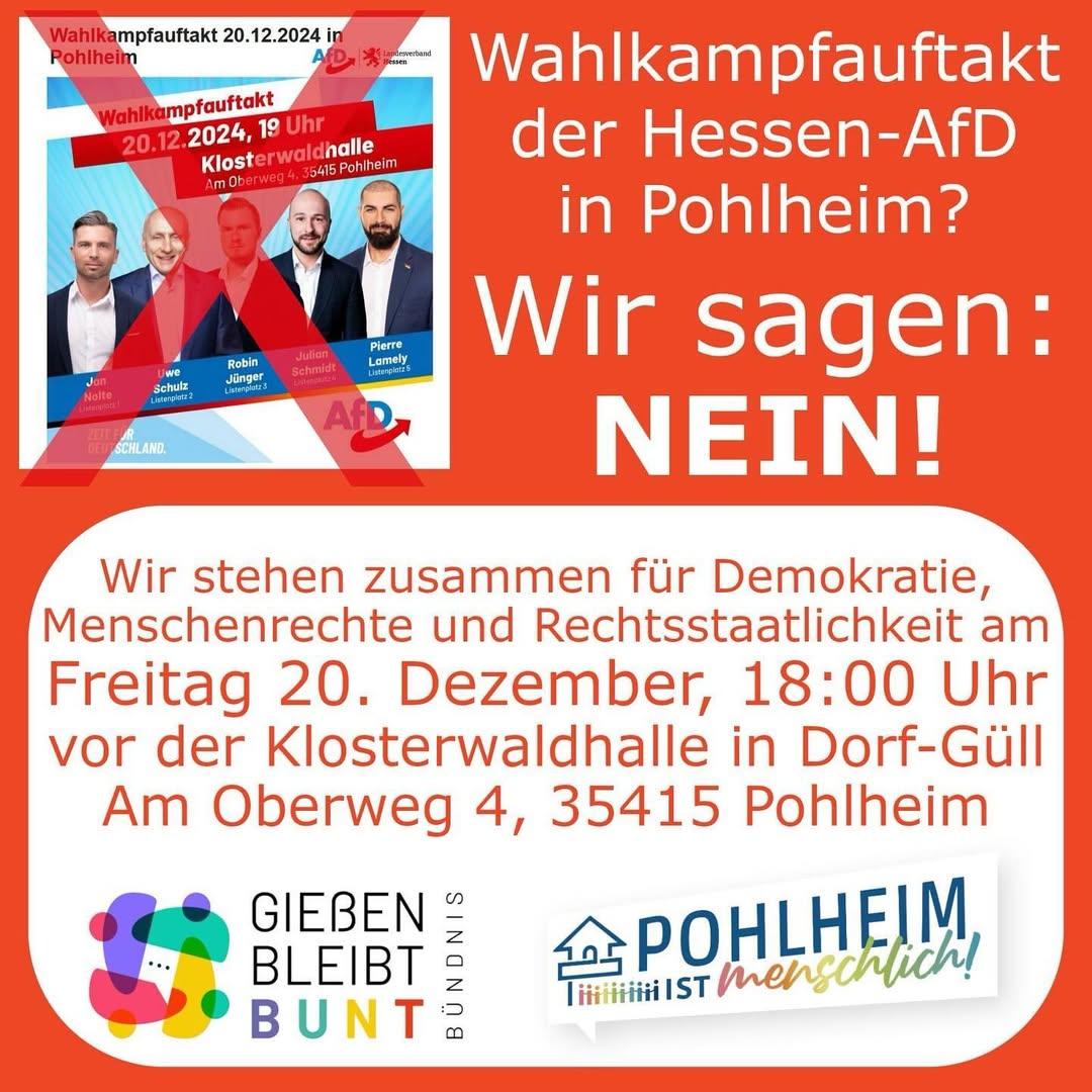 DemoForHessen's tweet photo. 📢 #Demo in #Hessen: 
"Wahlkanpfauftakt der Hessen-AfD in Pohlheim? Wir sagen: NEIN!"

🕕 Zeit: 20.12.2024, 18:00 Uhr
📌 Ort: Am Oberweg 4, 35415 Pohlheim (Klosterwaldhalle in Dorf-Güll)

ℹ️ Weitere Infos: https://t.co/sSh9Uq6MLS https://t.co/pqUQUinM7K