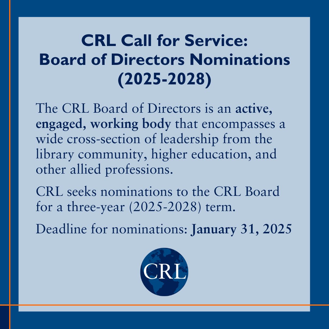 📢 Call for Service: <a href="/CRL_Global/">Center for Research Libraries</a> seeks nominations to the Board of Directors for a three-year term (2025–28)

⏰ Nomination deadline: 11:59pm CT, Jan 31, 2025

👉 For further details, access the nomination submission form at crl.edu/crl-call-servi…