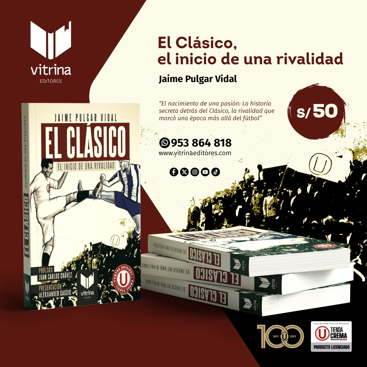 vitrinaeditores's tweet photo. El Clásico, el inicio de una rivalidad de @jpulgarvidal  
"El nacimiento de una pasión: La historia secreta detrás del Clásico, la rivalidad que marcó una época más allá del fútbol"
#UniversitariodeDeportes #Bicamp100nes
#Los100DelÚnicoGrande #ydaleU https://t.co/kpUQ35PncL