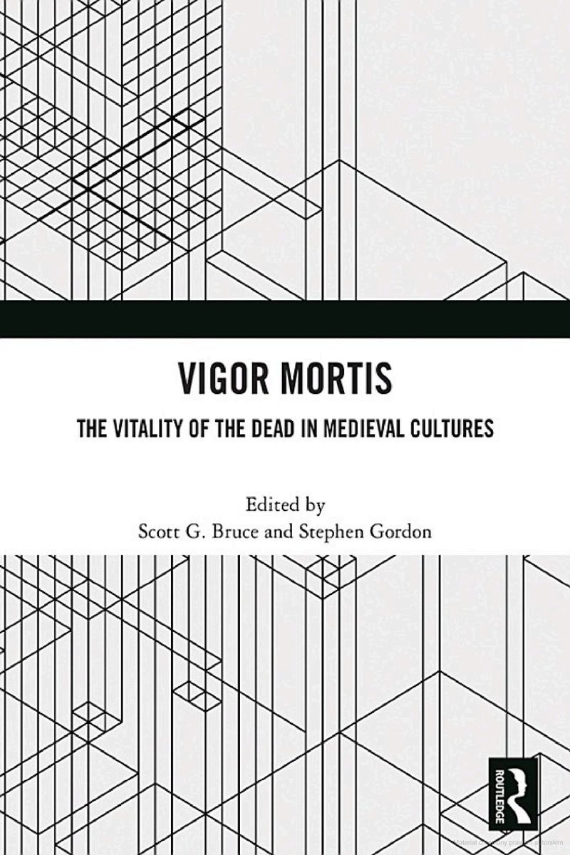 MedievalUpdates's tweet photo. Vigor Mortis The Vitality of the Dead in Medieval Societies, eds. Scott G. Bruce, Stephen Gordon (@routledgebooks, December 2024)
https://t.co/fAnYK3NT91
https://t.co/L7ffxMmifu
#medievaltwitter #medievalstudies #medievaldeath #medievalculture #medievalsociety https://t.co/cBhgPkqfVQ