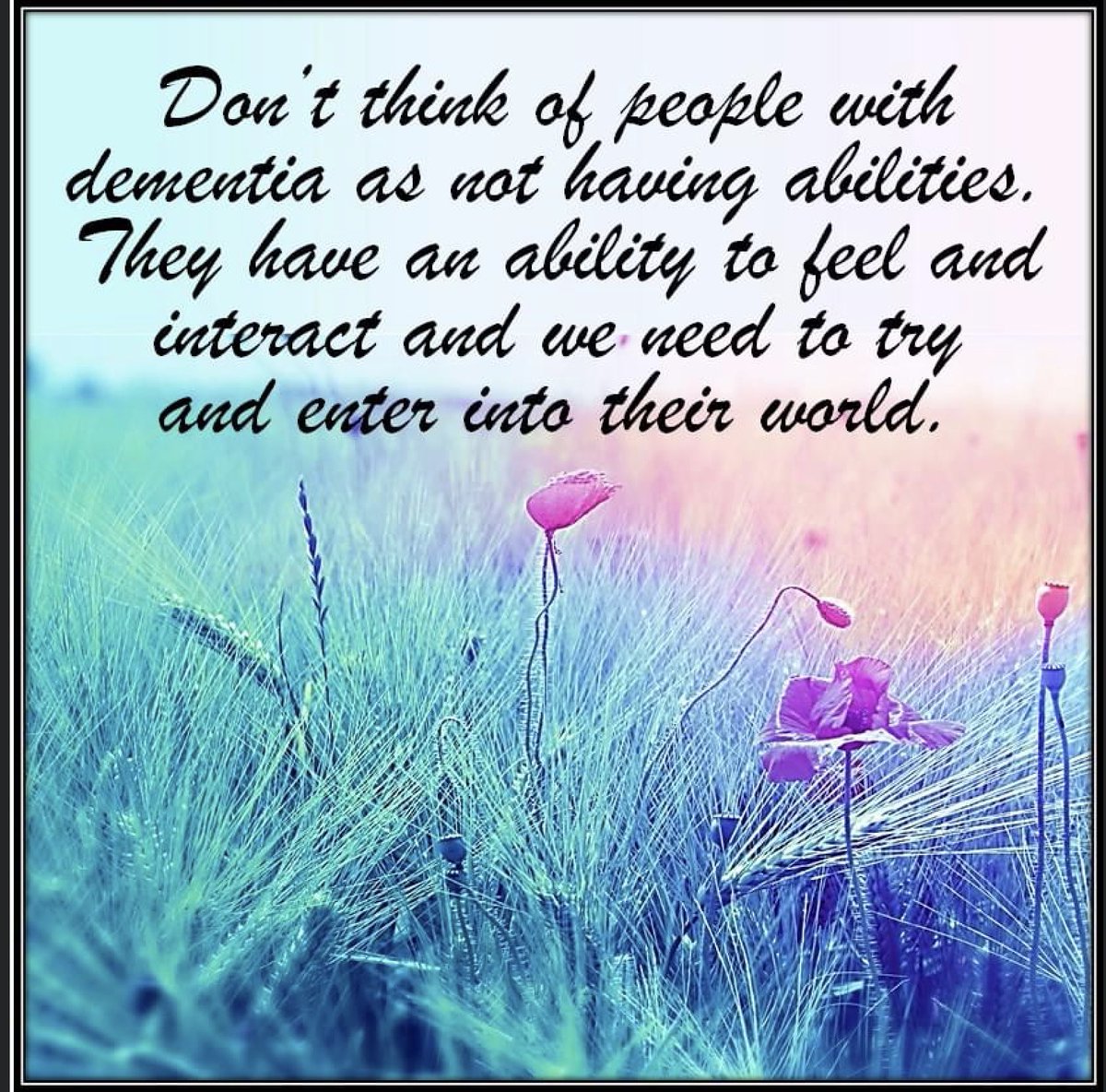 Ian Kremer (@lead_coalition) on Twitter photo Please re-Tweet to raise awareness: "Don't think of people with #dementia as not having abilities. They have an ability to feel and interact and we need to try and enter into their world."
(image: <a href="/Justmemarie2/">🦌 marie goudreau 👩💻 🦅🇨🇦 🧚🏼</a>) #Alzheimers #EndAlz #quote Please re-Tweet to raise awareness: "Don't think of people with #dementia as not having abilities. They have an ability to feel and interact and we need to try and enter into their world."
(image: <a href="/Justmemarie2/">🦌 marie goudreau 👩💻 🦅🇨🇦 🧚🏼</a>) #Alzheimers #EndAlz #quote