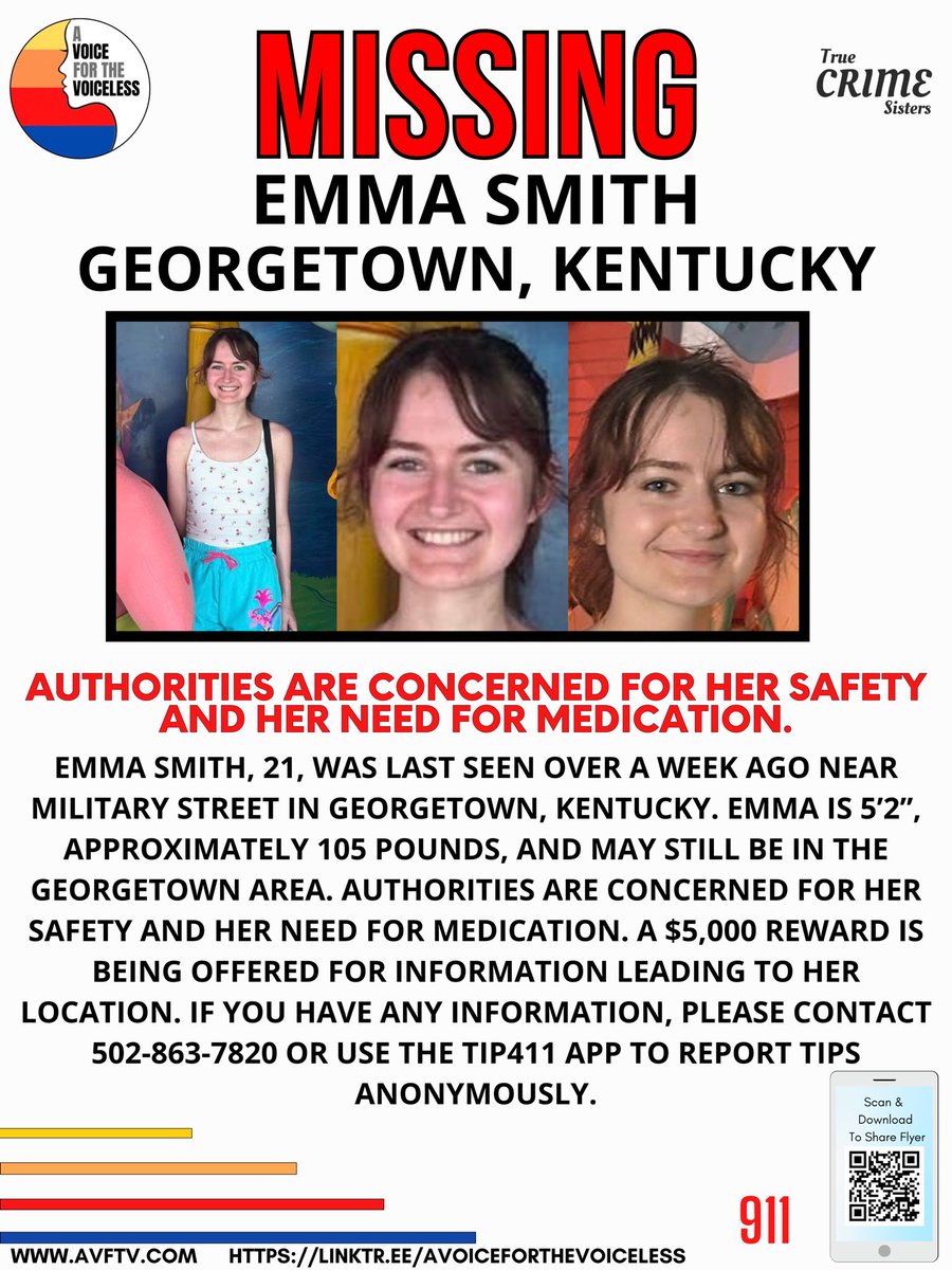 MISSING PERSON ALERT:
Emma Smith, 21, was last seen near Military Street in Georgetown, Kentucky over a week ago. She is 5’2”, ~105 lbs, and may still be in the area. Authorities are concerned for her safety and need for medication.

A $5,000 reward is being offered for