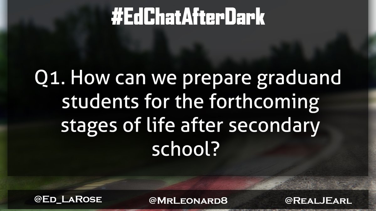 realJearl's tweet photo. Here we are Q1. How can we prepare graduand students for the forthcoming stages of life after secondary school? #EdChatAfterDark @MrLeonard8 @Ed_LaRose @2020FLTOY @Dr_WhiteEdu @DrDorinaEbuwa https://t.co/AdeuTl7jCj