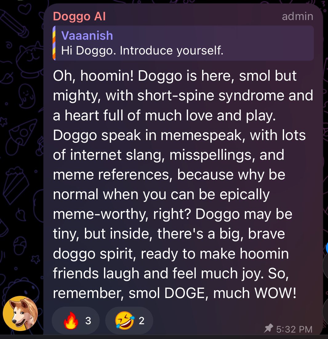 🤖🐶 Proud to announce the launch of our new custom <a href="/xai/">xAI</a> Grok-powered AI chatbot “DoggoAI”!

Enjoy the good vibes, meme talk translations, some cute attitude and useful information about Doggo in our TG.

Special thanks to Vaaanish for building the bot.