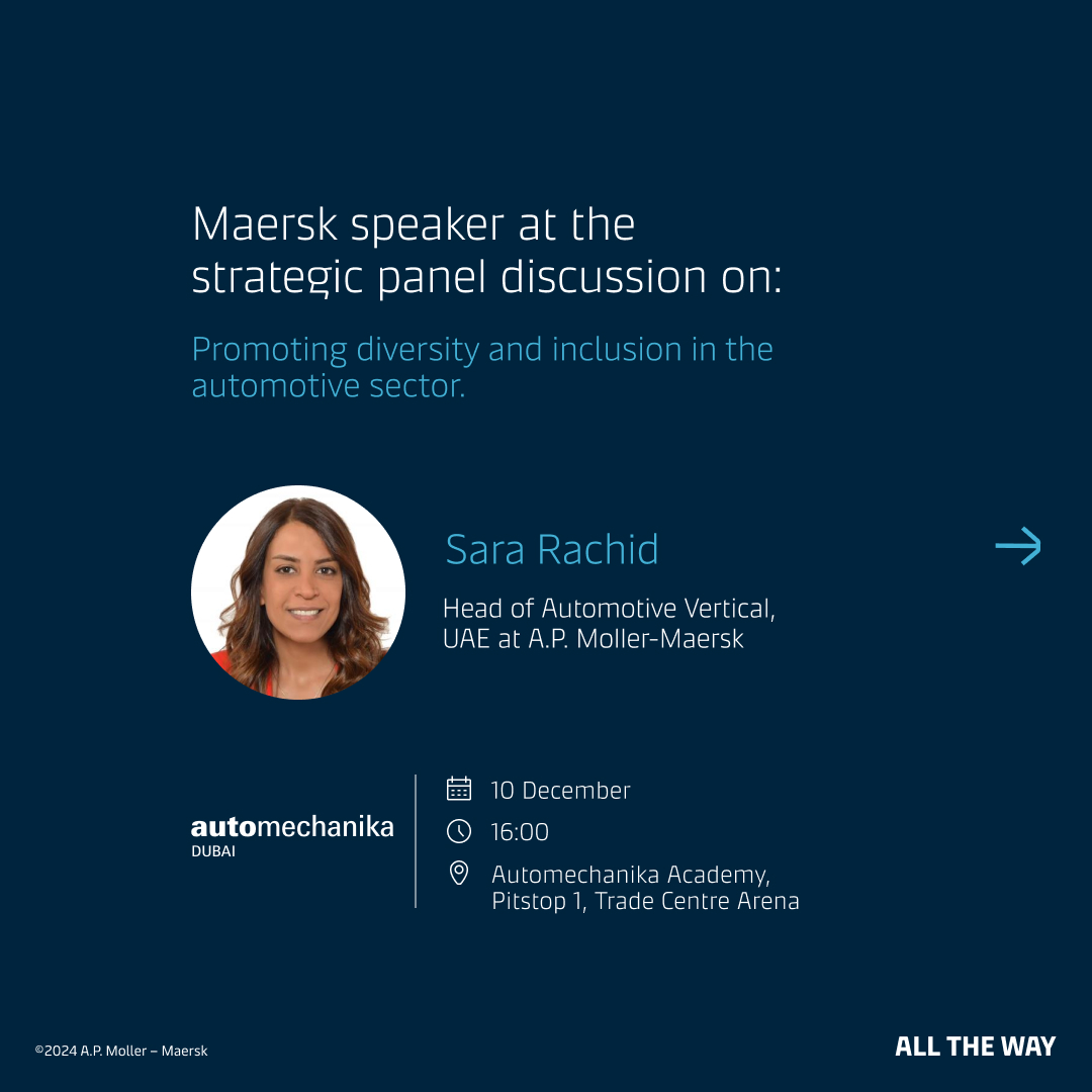Join us at #Automechanika Dubai on 10 Dec; hear from Sara Rachid, Head of Automotive Vertical UAE, Maersk, during a panel session. Stay tuned for sessions lined up from 10-12 December; visit us @ the Maersk booth S1-H11, Dubai World Trade Centre. More: spkl.io/6011fZ12f