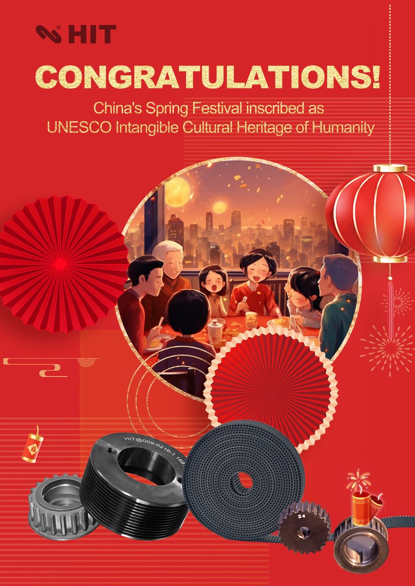 HITPOWERBELT's tweet image. CONGRATULATIONS!
China&apos;s Spring Festival inscribed as 
UNESCO Intangible Cultural Heritage of Humanity
#ChineseLunarNewYear #UNESCOHeritage #TransmissionSolutions #TraditionMeetsInnovation #HITPOWER #TransmissionBelt