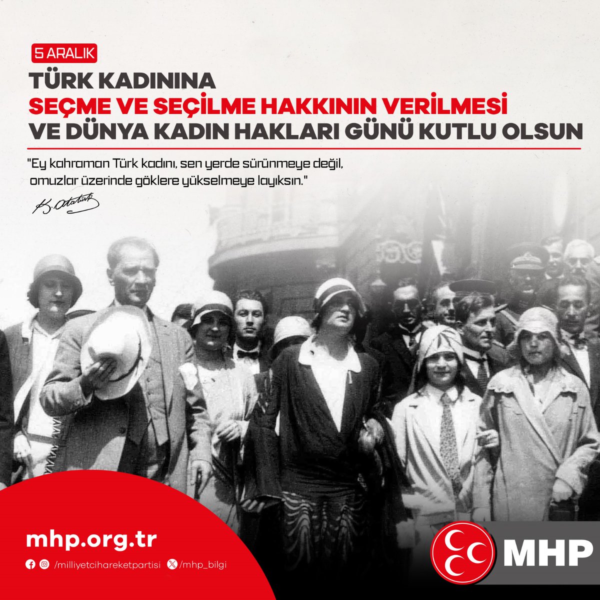 Türk Kadınına Seçme ve Seçilme Hakkının Verilmesi ve Dünya Kadın Hakları Günü Kutlu Olsun
