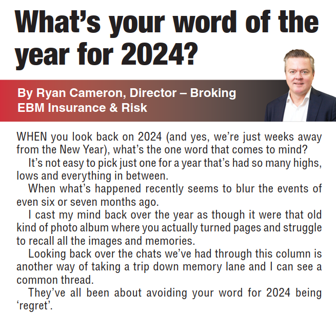 What’s your word of the year for 2024? 
That is the question <a href="/Ryancameron1974/">Ryan Cameron</a> asks in his final <a href="/farmweekly/">Farm Weekly</a> column for the year.
See page 33 in today’s publication as he reflects on the key themes and subjects discussed during the year.