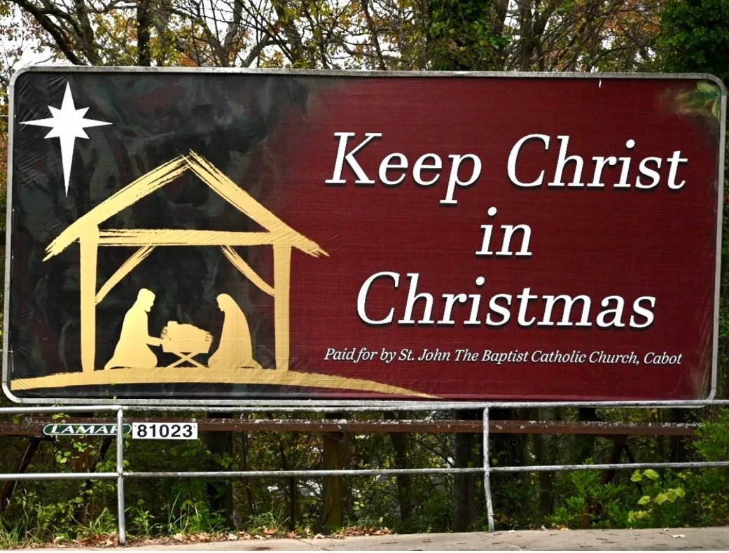Sachinettiyil's tweet photo. Billboards reminding people to “Keep Christ in Christmas” are being erected across Arkansas on the initiative of members of the Knights of Columbus.

Info: Arkansas Catholic https://t.co/hotCeKtF6h