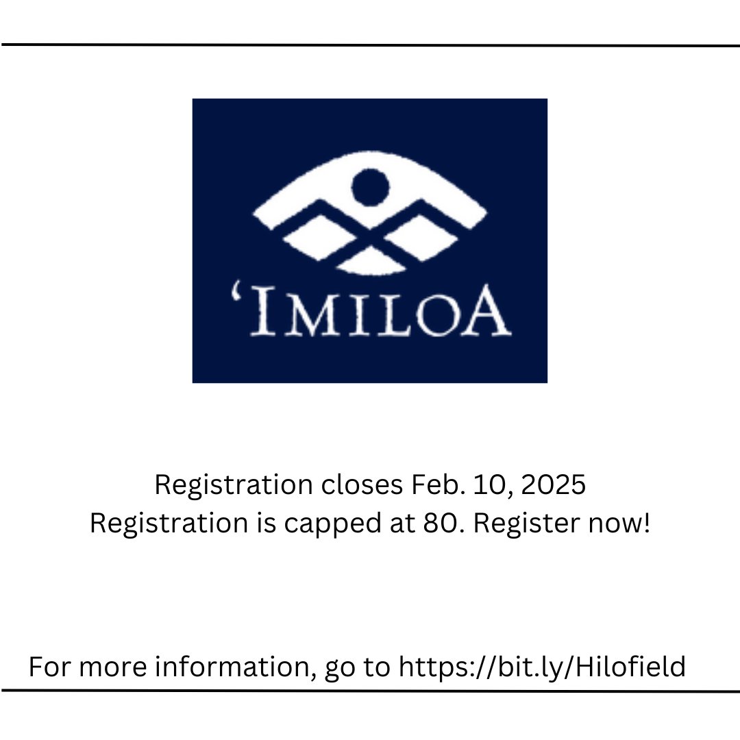 Aloha! The 2025 Hilo Field Study Registration is open now! For information on the program, itinerary, lodging, transportation, and registration, please go to the following link: bit.ly/Hilofield