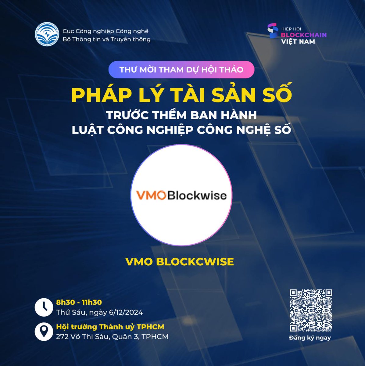 VMOBlockwise's tweet photo. 🎉 An Honored Invitation from Vietnam Blockchain Association

Join key voices shaping the future of digital assets in Vietnam. Stay tuned for updates! 🌟

🗓 When: 08:30 - 11:30, Friday, Dec 6
📍 Where: 272 Vo Thi Sau, D3, HCMC

#VMOBlockwise #VBA #DigitalAssets https://t.co/Lvh20xgzwZ