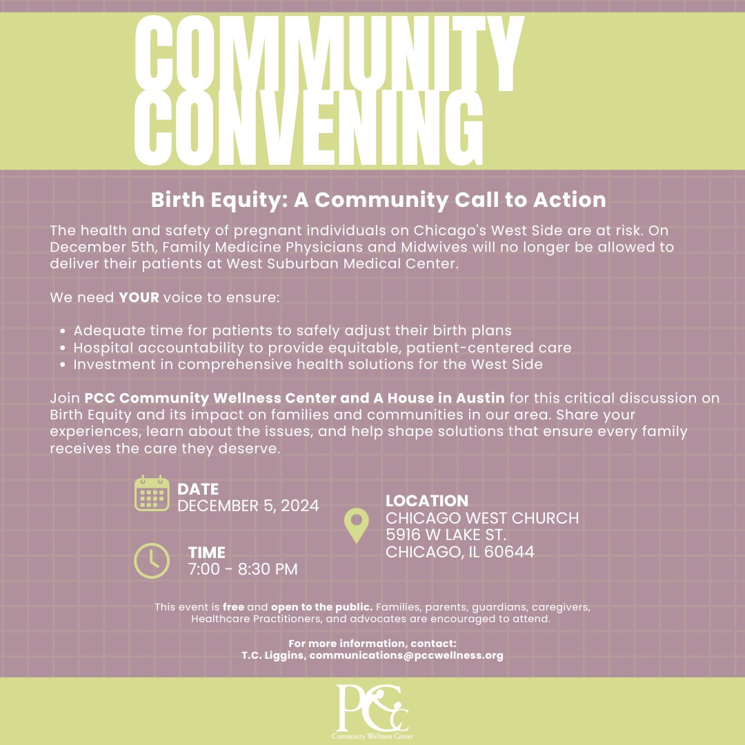pccwellness's tweet photo. 📢 Happening Tonight! Join the Community Convening: Birth Equity – A Call to Action at Chicago West Church.

📅 Today, Dec 5, 2024
⏰ 7:00 – 8:30 PM
📍 5916 W Lake St, Chicago
Let’s advocate for equitable, patient-centered care for all. Free &amp; open to all!
#PCCWellness https://t.co/UEzsfdVw8w