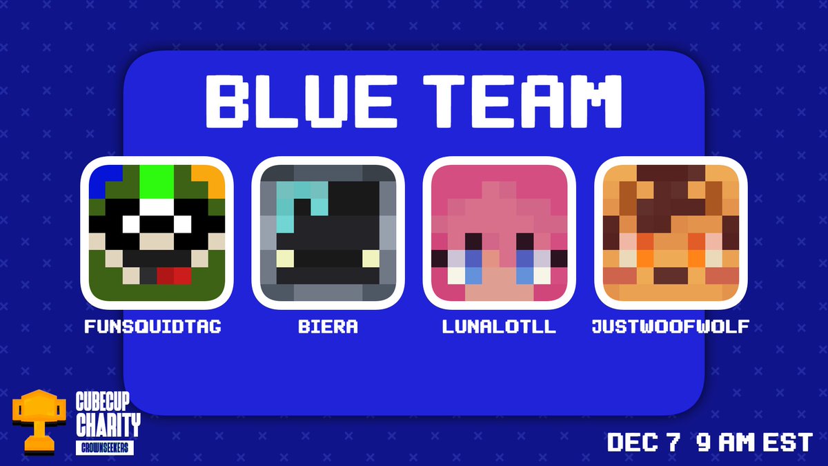 CubeCupEvent's tweet photo. >BLUE TEAM<
@FunSquidTweets @Biera__ @Lunalotll @JustWoofwolf 

Watch them compete during CubeCup Charity [CROWNSEEKERS] on Dec 7, 10 AM EST https://t.co/Hb2L8UQFJU