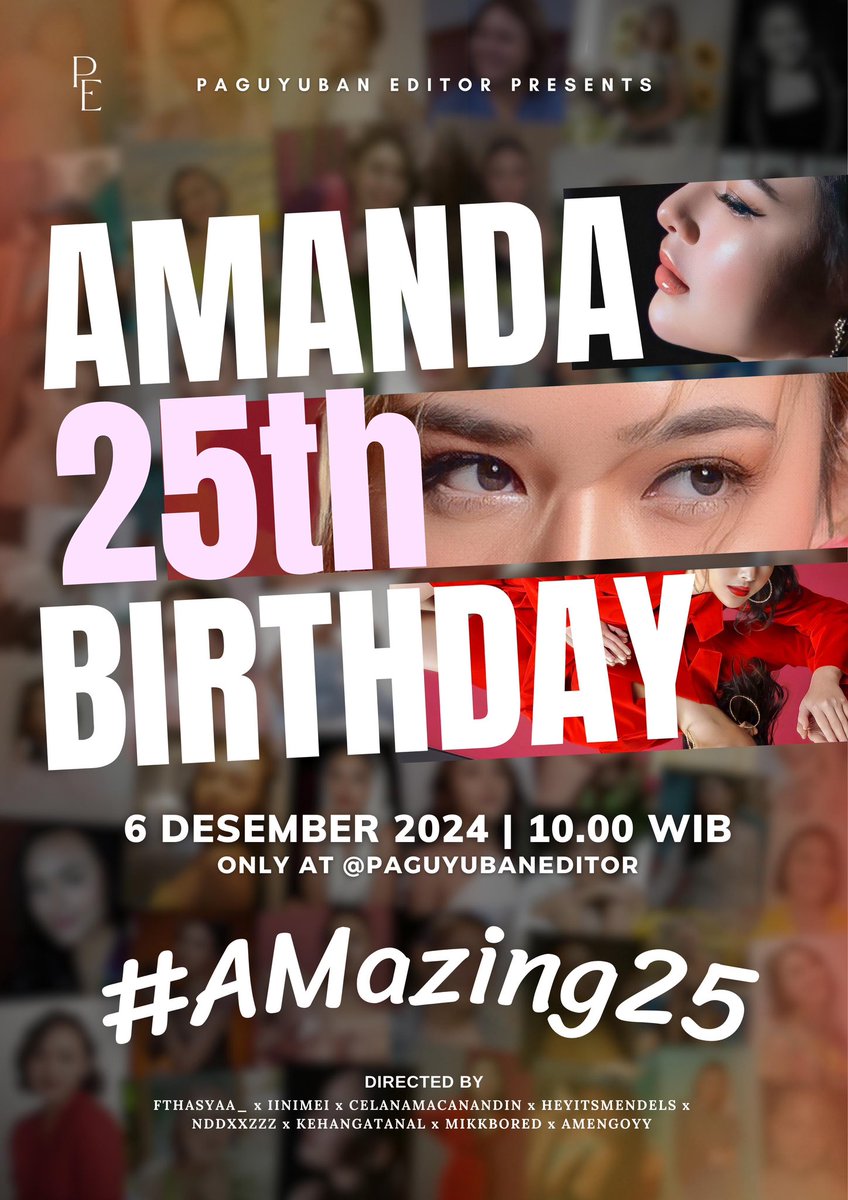 paguyubaneditor's tweet photo. Get ready to the party🎉
“The Celebrate of 25th Birthday Amanda Manopo”
Join with us to celebrate and don’t forget to use #.AMazing25. See yaa tomorrow!🤍
nb: Hastag dimulai serentak pukul 00.00 atau jam 12 malam nanti yah✨
#PaguyubanEditorProject #PEProject https://t.co/GpjRDlsrz7