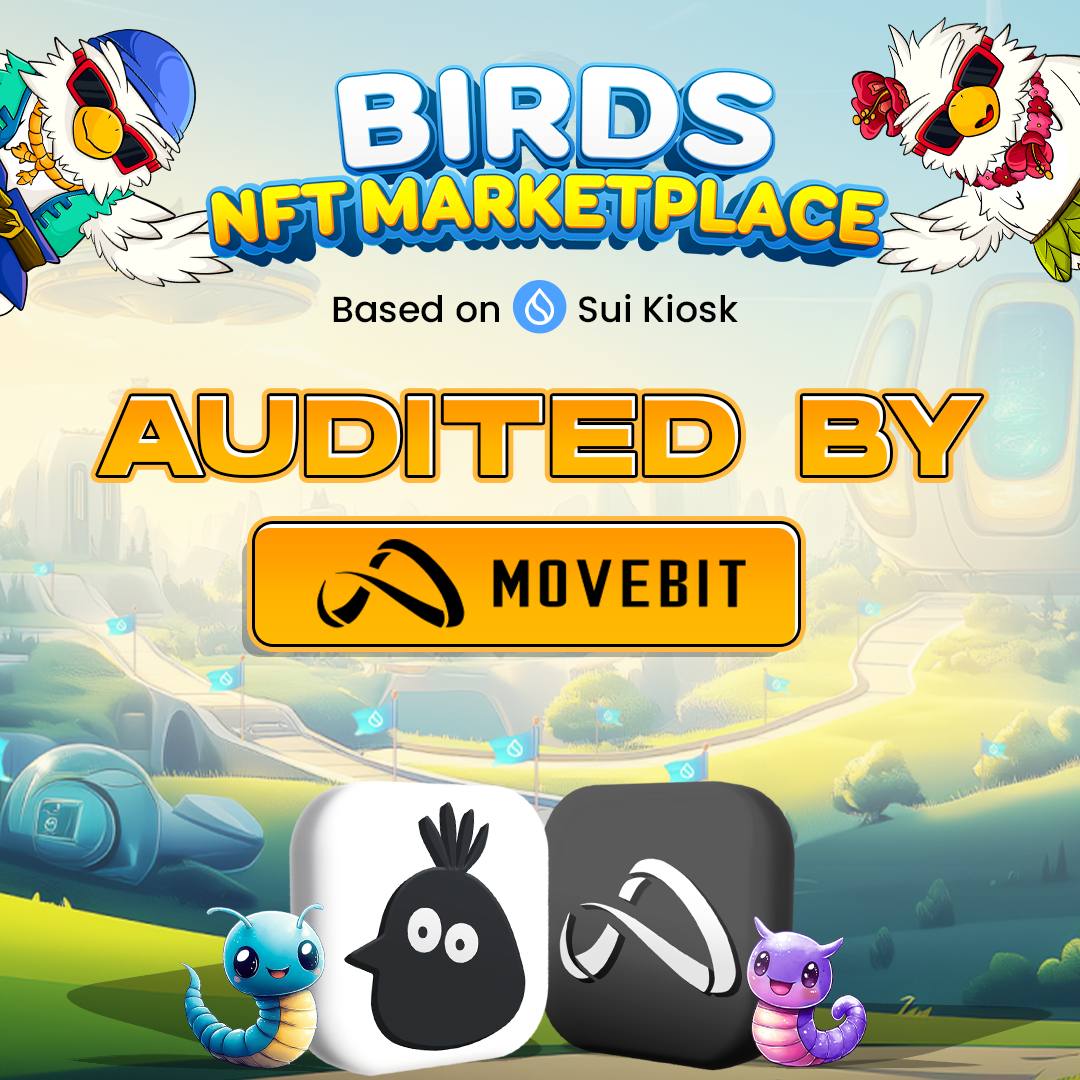 🎉 Exciting News! The BIRDS NFT Marketplace has been officially AUDITED by MoveBit! ✅

This milestone ensures security, transparency, and trust for our community. 

🐦✨ Dive into the future of GameFi with confidence!