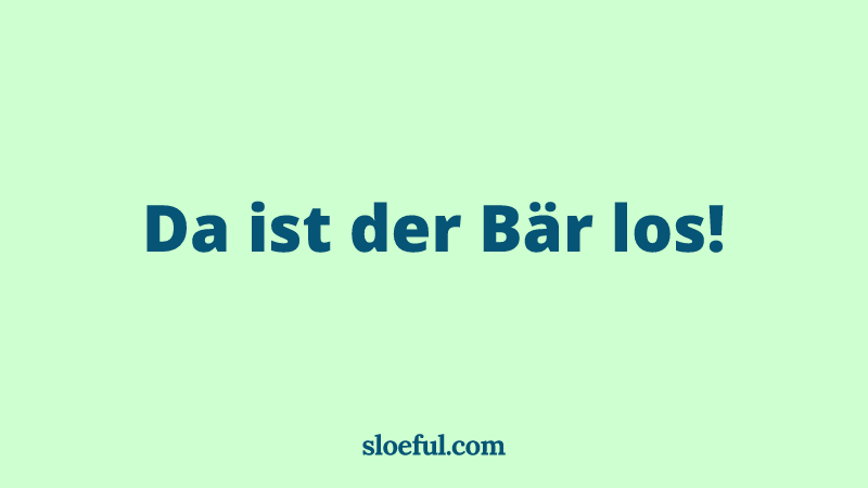 sloeful_german's tweet photo. 🇩🇪 Da ist der Bär los!
🇬🇧 There’s a wild party!

Beispiel: 👉 https://t.co/JnrYdopvsD

#learngerman #langtwt https://t.co/d1m0sjKs5h