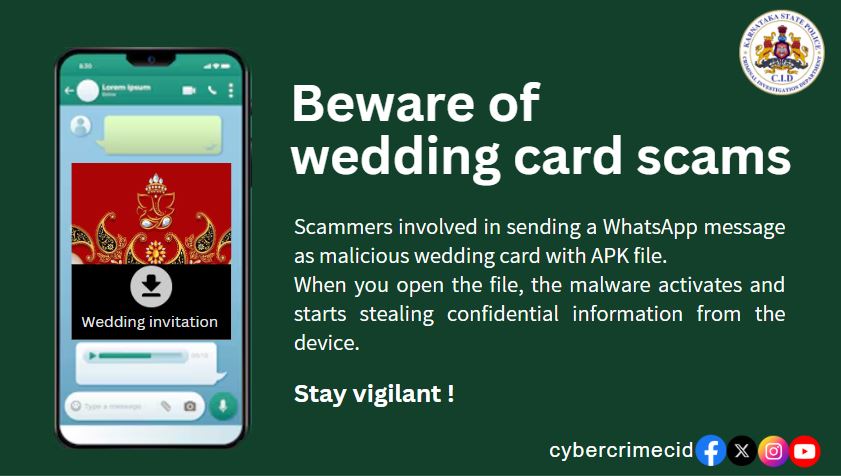 CybercrimeCID's tweet photo. WARNING ⚠️
Don't RSVP to cyber scams!
Don't download fake wedding card!
Be cautious of suspicious APK files claiming to be digital wedding cards. They might contain malware. Verify authenticity before downloading! #WeddingCardScam #Malware #CyberSafety https://t.co/Ubj9GpobBp