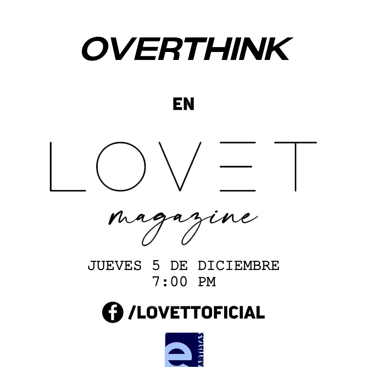 EmpujeArtistas's tweet image. Este jueves 5 de diciembre no te puedes perder la entrevista con las bandas del momento @ #Overthink y #Akumal a partir de las 7pm por facebook live de nuestros amigos de la revista @marisalovet. Talento de 𝙀𝙢𝙥𝙪𝙟𝙚 𝘼𝙧𝙩𝙞𝙨𝙩𝙖𝙨