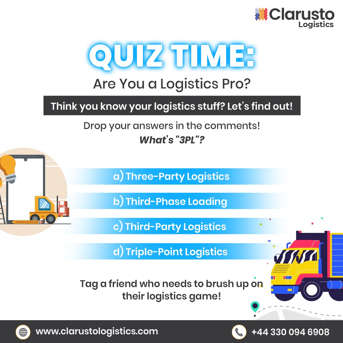 ClarLogistics's tweet image. 🚛💼 Think you’ve mastered the logistics lingo? Let’s see if you can crack this! 🤔👇

💡 Drop your answer and tag your logistics buddy to test their skills! 📦✨

🛠️ #LogisticsLaughs #SupplyChainWhiz #QuizTime #ClarustoVibes