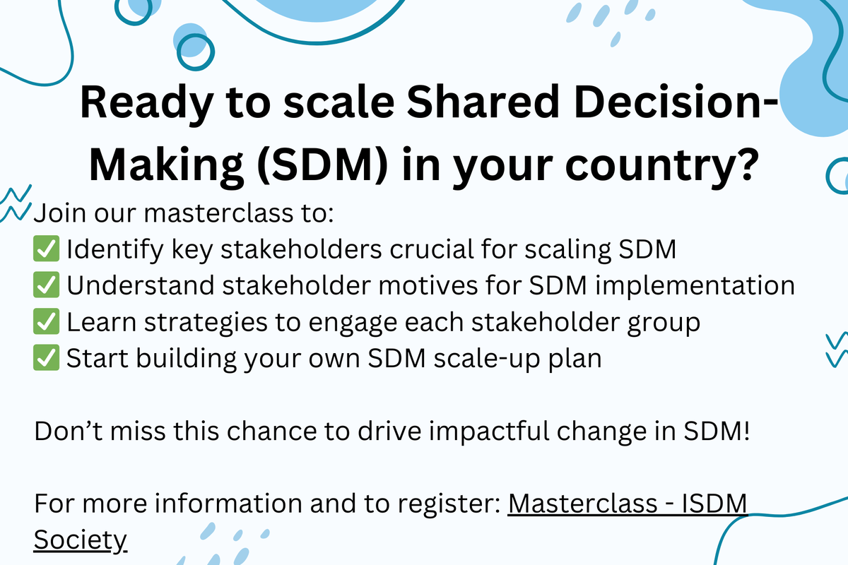 The ISDMS has launched its first Masterclass: Scaling Shared Decision-Making, led by the highly experienced Professor Friedemann ‘Fritz’ Geiger and A/Professor Lars Mandelkow.

Feb 19th 2025, 15:00 CET
Duration: 2 hours
Format Delivery: Online

More info: isdmsociety.org/masterclasses/