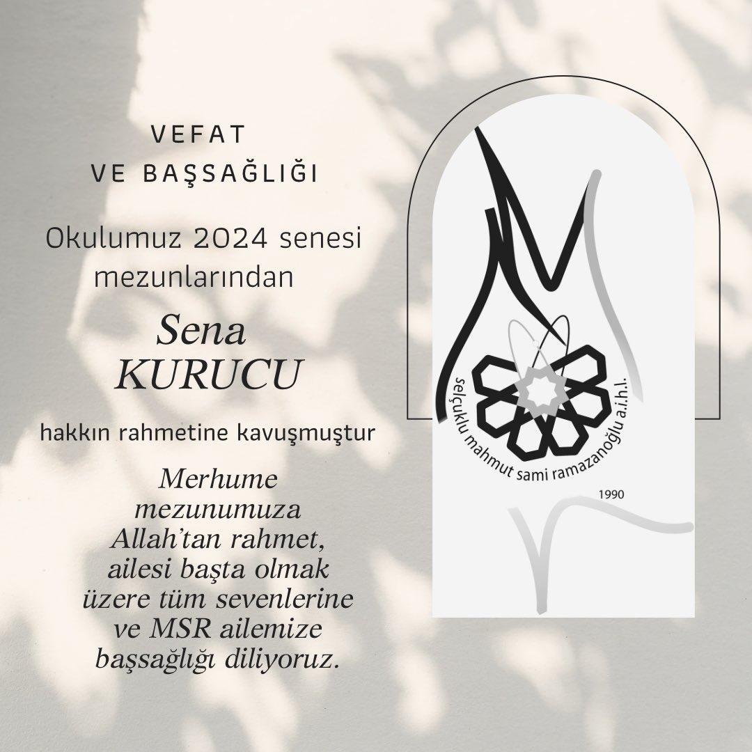 msr_anadoluihl's tweet photo. -VEFAT VE BAŞSAĞLIĞI-
Okulumuz 2024 mezunlarından Sena KURUCU vefat etmiştir. Merhume mezunumuza Allah’tan rahmet, ailesi başta olmak üzere tüm sevenlerine ve MSR ailemize başsağlığı diliyoruz. https://t.co/5S7FGIhWjM