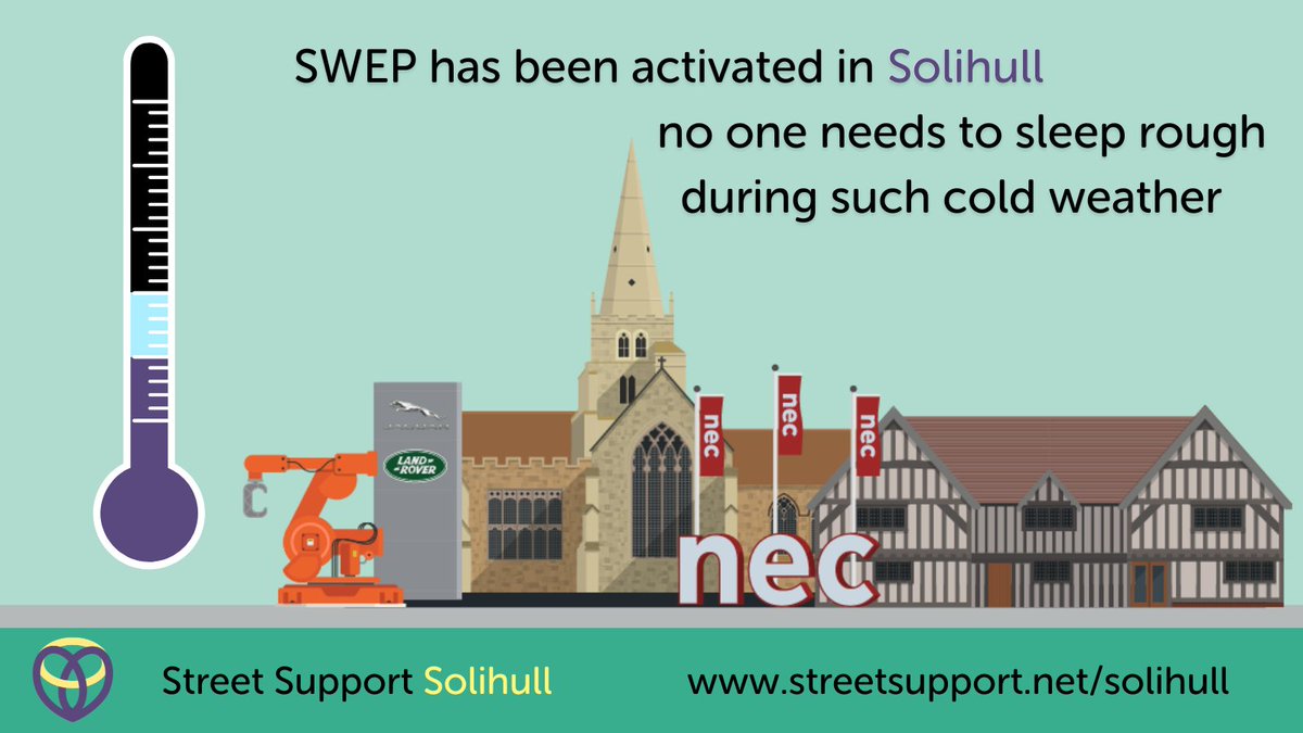 StreetSupportWM's tweet image. 🌡️ Severe Weather Emergency Protocol (SWEP) is activated in #Solihull. 
Anyone sleeping rough on the streets of @SolihullCouncil will be provided with emergency accommodation where they agree to assistance.
💚 Find out more about how to #gethelp  
streetsupport.net/solihull/sever…
