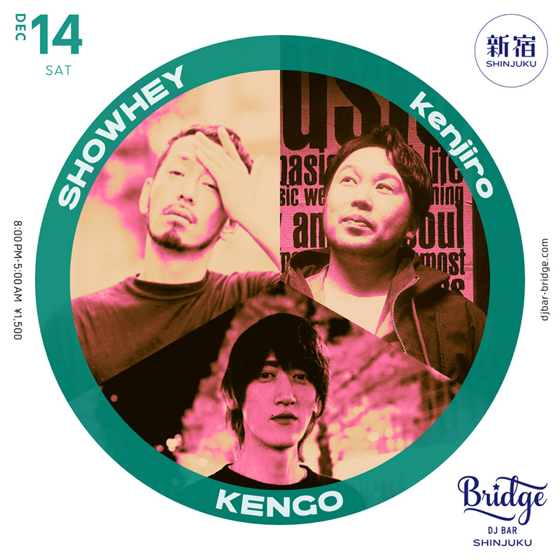 djbarbridge's tweet photo. 【12月14日 (土) SHINJUKU】

kenjiro
KENGO @DJ_KENGO 
SHOWHEY @sbt_s 

Open 8PM ¥1500
https://t.co/5uhKRKvSjz https://t.co/JQukSFoCSq