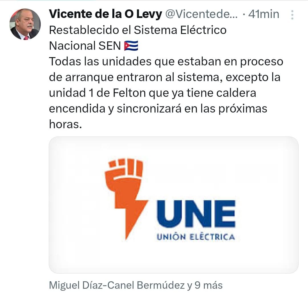 Se ha restablecido el sistema eléctrico nacional ⚡🔌

Una vez más, misión cumplida! El agradecimiento eterno a los cientos de héroes y heroínas del sector eléctrico 🇨🇺

 <a href="/VicentedelaO2/">Vicente de la O Levy</a> en su cuenta de X 👇🏻👇🏻👇🏻