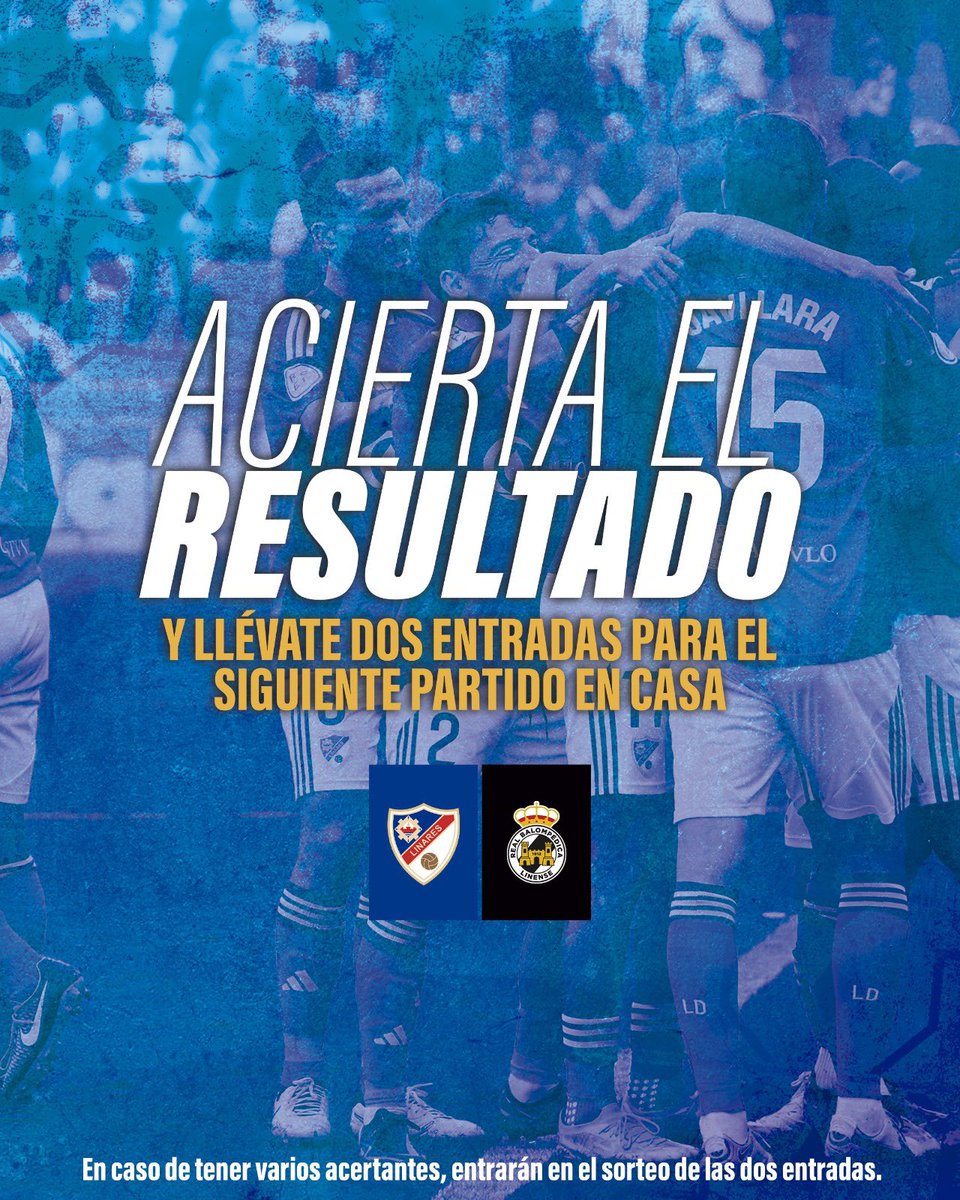 Linares_Dptvo's tweet photo. ¡𝗔𝗖𝗜𝗘𝗥𝗧𝗔 𝗘𝗟 𝗥𝗘𝗦𝗨𝗟𝗧𝗔𝗗𝗢 del partido del próximo domingo y llévate dos entradas para el #LinaresXerez!

↘️ 𝗣𝗔𝗥𝗧𝗜𝗖𝗜𝗣𝗔

➡️ 𝗥𝗘𝗣𝗢𝗦𝗧𝗘𝗔 esta publicación.
➡️ Escribe en comentarios como crees que acabará el #LinaresLinense.

ℹ️ En caso de tener varios acertantes, entrarán en el sorteo de las dos entradas.

¡Mucha suerte! 😉

#UnSentimientoInalterable 💙