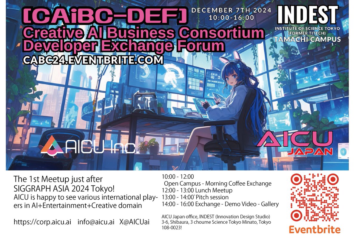 AICUai's tweet photo. [CAiBC-DEF] Creative AI Business Consortium - Developer Exchange Forum
on Sat, Dec 7, 2024, 10:00 AM.
INDEST, is 1 min from JR Tamachi station
https://t.co/ec0W8v3Rw2

Speaker and Demo are available, 
registration close in next 4 hours!
https://t.co/9OKn19gfVu

#SIGGRAPH2024 https://t.co/3lLT5cyJVL