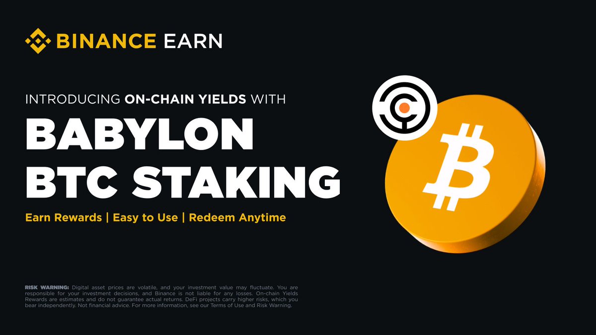 Earn more with $BTC! Take advantage of Binance On-chain Yields and stake  your #BTC with Binance Babylon BTC Staking.