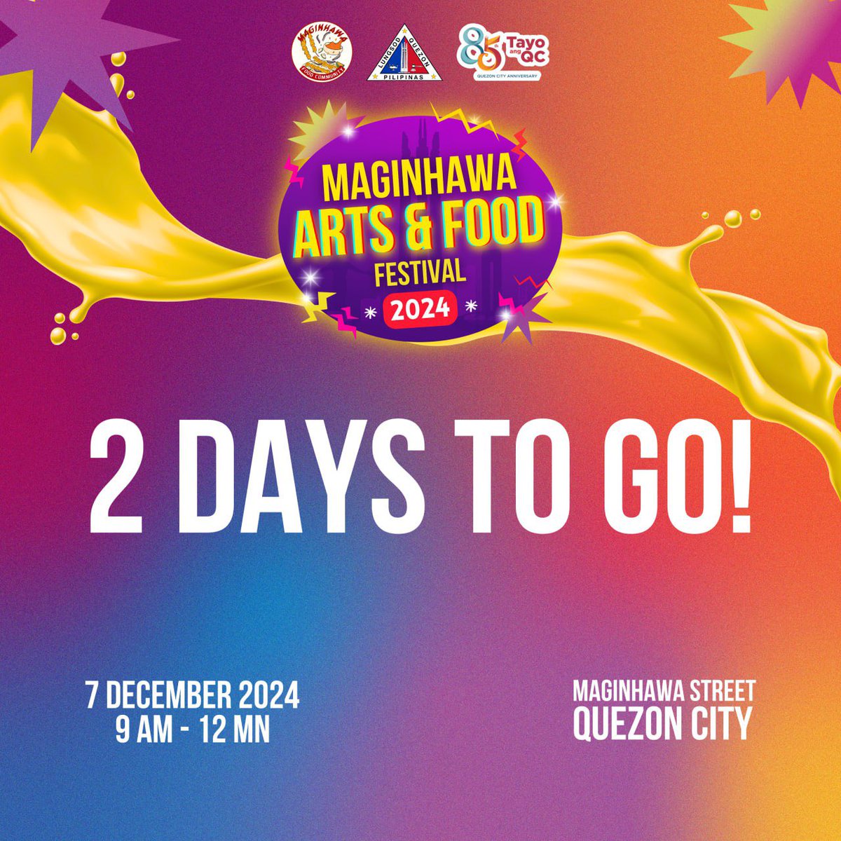 QCGov's tweet image. 2 TULOG NA LANG! HANDA KA NA BA MAKI-PARTY SA #MAFF2024? 🥳

Maginhawa is gearing up for the BIGGEST STREET PARTY IN QUEZON CITY! Tag your besties sa GC nang matuloy na ang gala 🤭

See you at the festival! 🎉

SATURDAY, 07 DECEMBER 2024
9 AM - 12 MN
MAGINHAWA STREET, QUEZON CITY
