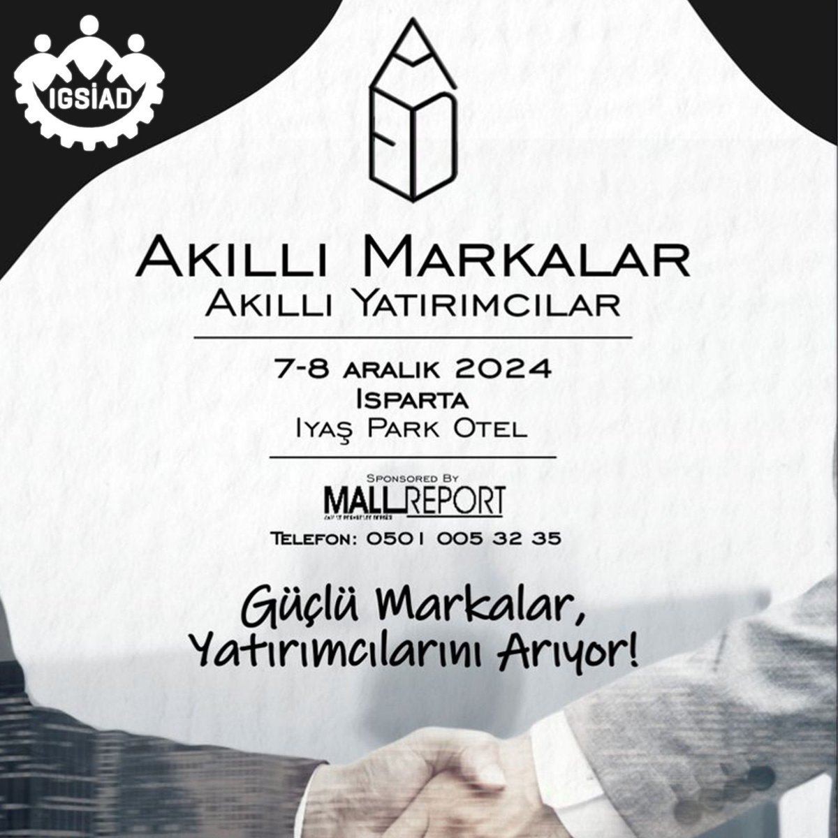 igsiad's tweet photo. Akıllı Markalar, Akıllı Yatırımcılar https://t.co/fSho75Qt3E