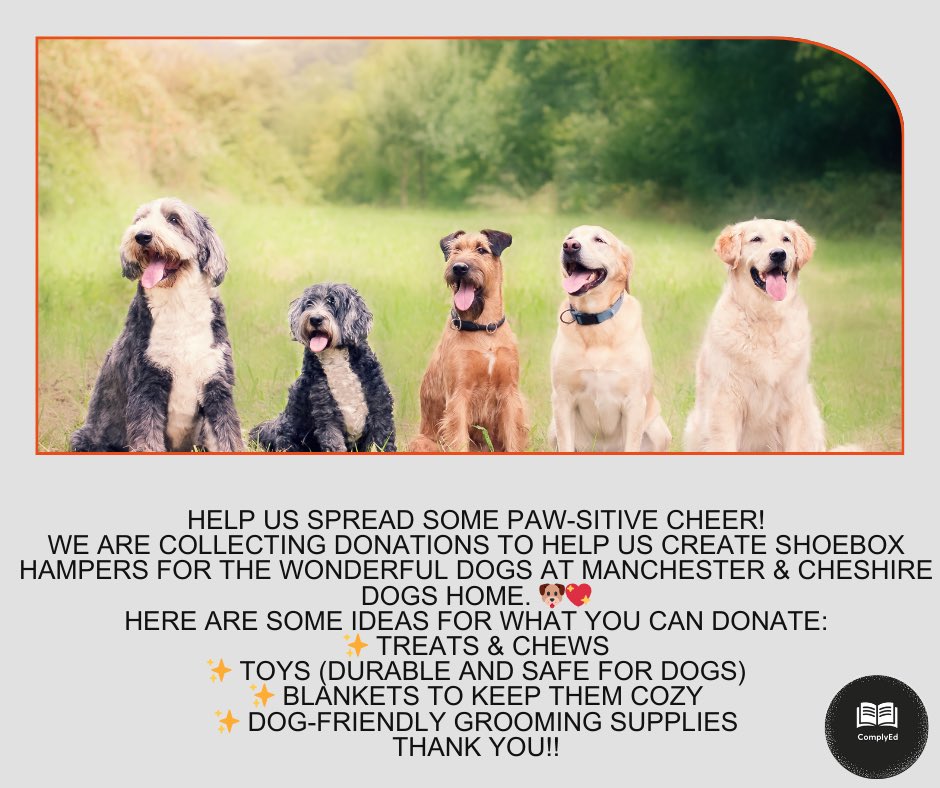 ComplyEd's tweet photo. We’re hoping to make the festive season special for dogs at Manchester &amp; Cheshire Dogs Home &amp; you can help
Visit @LakesideCafeBHC &amp; drop off donations for hampers:
Treats &amp; chews
Toys (durable &amp; safe for dogs)
Blankets
Dog-friendly grooming items
Thanks for your support! 🐾 https://t.co/kPSJ9D0R6p