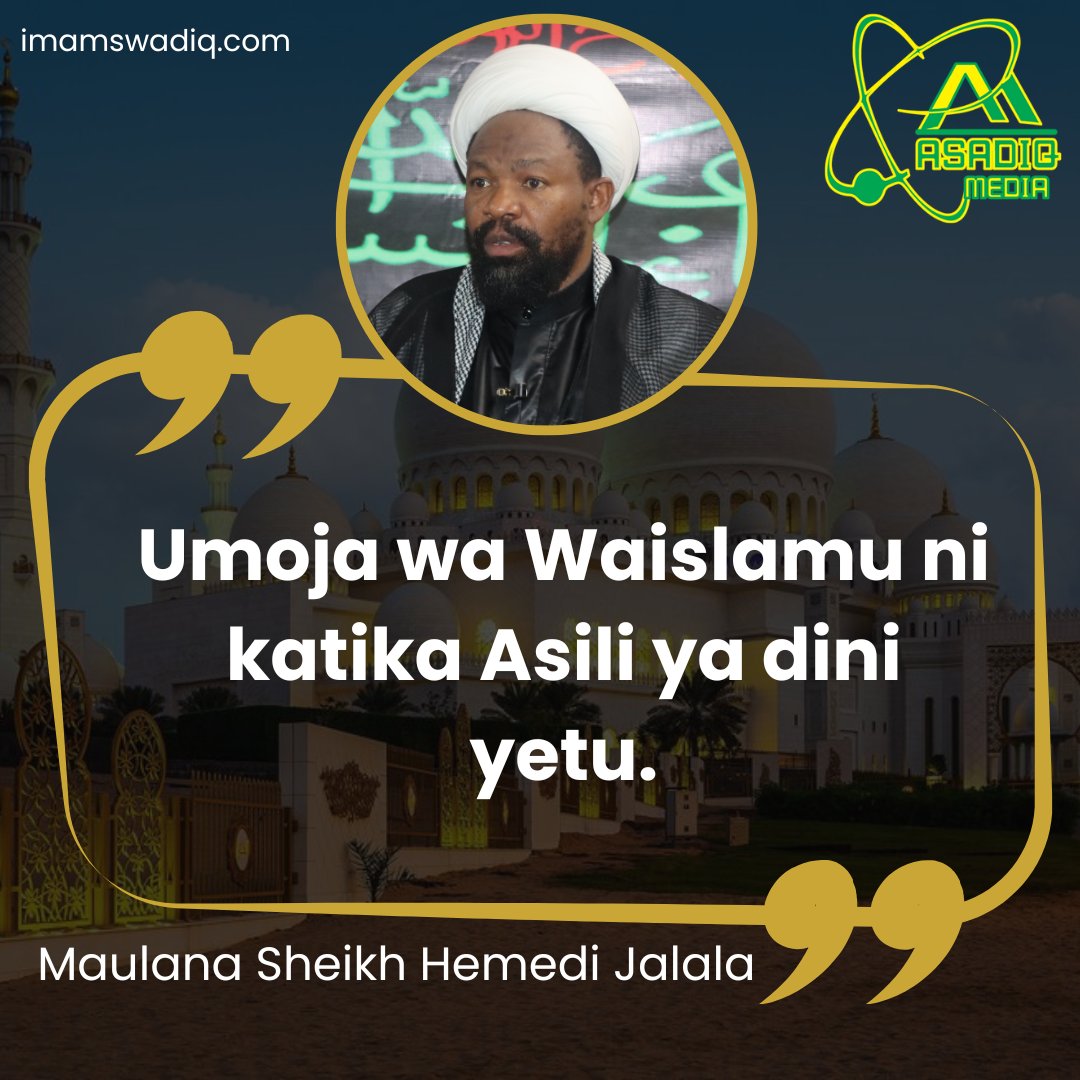 Asadiqmedia's tweet photo. Umoja wa Waislamu ni katika Asili ya Dini yetu.
Maulana Sheikh Hemedi Jalala 

Jiunge leo Kupata kunufaika zaidi..
https://t.co/pr5mx3Uq2s https://t.co/wEU2dEmsP2