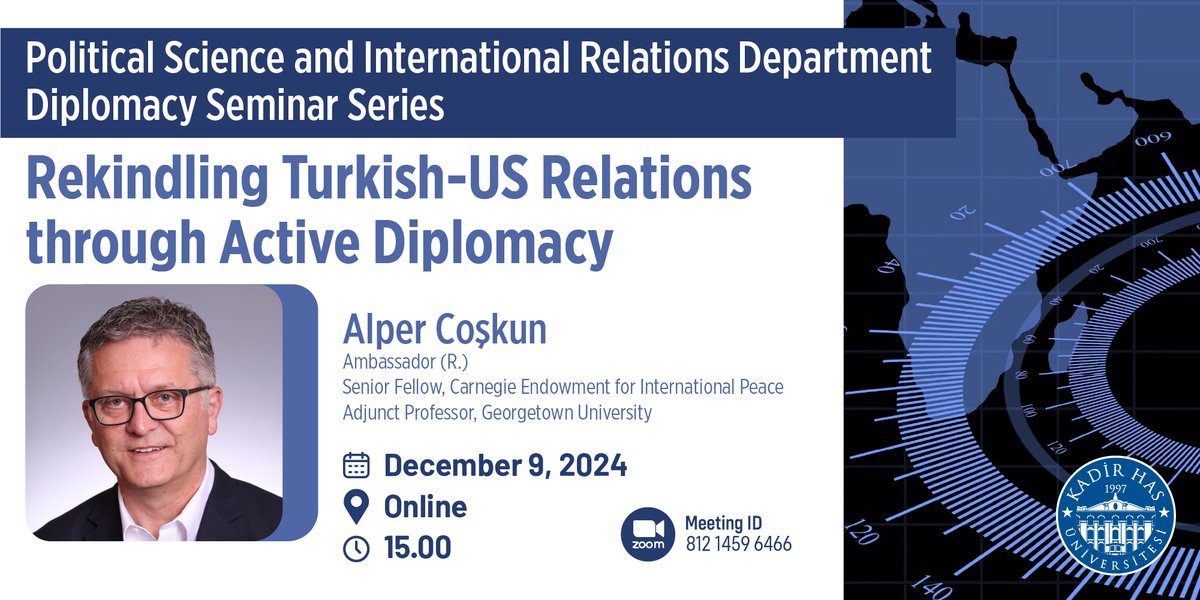 Khas-PSIR (@khas_psir) on Twitter photo We are pleased to invite you to the upcoming session of our Diplomacy Seminar Series.
<a href="/iacoskun/">Alper Coşkun</a> will deliver an online talk on Rekindling Turkish-US Relations through Active Diplomacy <a href="/khasedutr/">Kadir Has Üniversitesi</a>.
For registration, please click on the link below👇
us06web.zoom.us/meeting/regist… We are pleased to invite you to the upcoming session of our Diplomacy Seminar Series.
<a href="/iacoskun/">Alper Coşkun</a> will deliver an online talk on Rekindling Turkish-US Relations through Active Diplomacy <a href="/khasedutr/">Kadir Has Üniversitesi</a>.
For registration, please click on the link below👇
us06web.zoom.us/meeting/regist…