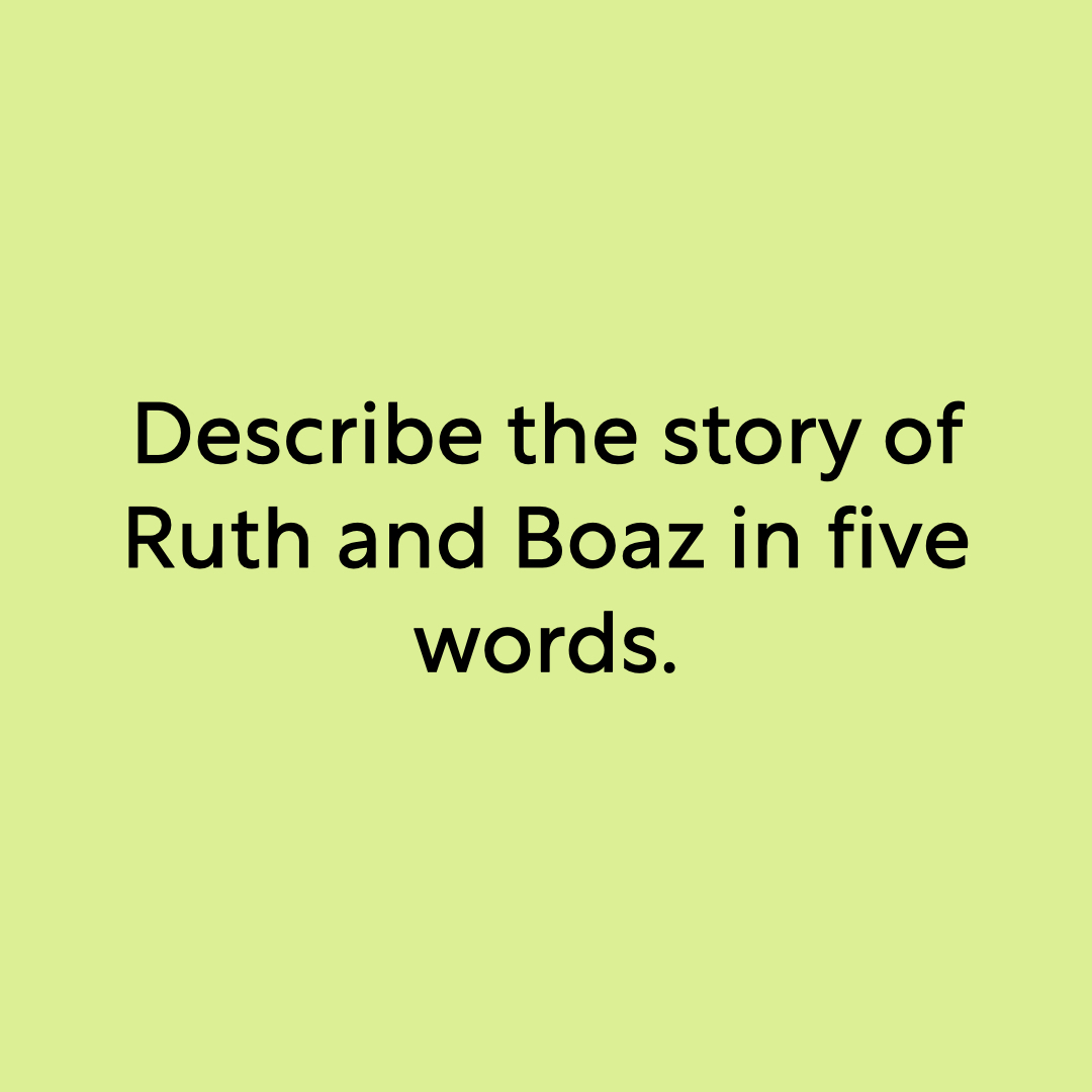 biblesociety's tweet photo. Describe the story of Ruth and Boaz in five words.
---
#Bible #Faith #Christianity #Church #RuthAndBoaz #BibleStories #FaithJourney #ScriptureEngagement #BibleFun #ChristianCommunity https://t.co/gyv6P5rRyA