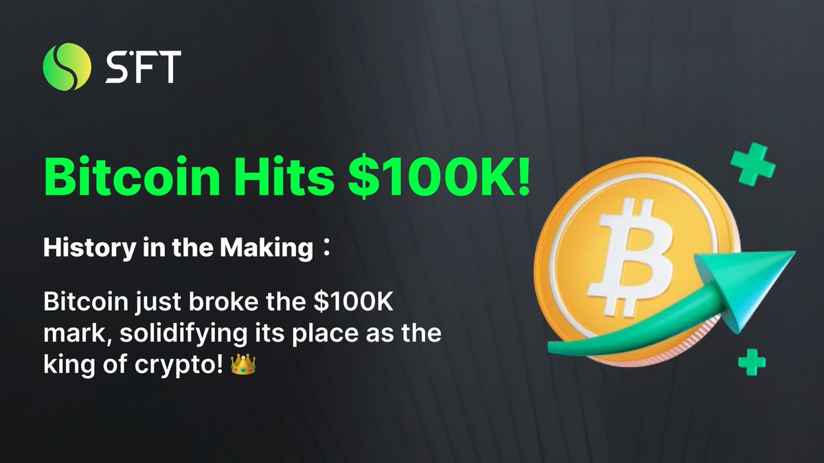SFTProtocol's tweet image. Bitcoin Hits $100K! 🚀  

History has been made! Bitcoin just broke the $100K mark, solidifying its place as the king of crypto. 👑  

🌐 A new era for blockchain and digital assets begins today. What’s your prediction for BTC’s next milestone? 📈  

💬 Share your thoughts below!…