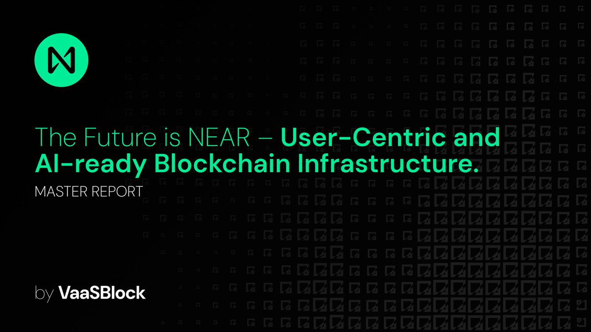 The future is NEAR - Everything you need to know about <a href="/NEARProtocol/">NEAR Protocol</a>.

📑 vaasblock.com/master-report/…

Read the latest Master Report from the VaaSBlock Research Lab, where we conduct an in-depth analysis of NEAR — an AI-ready blockchain infrastructure redefining Web3 scalability.