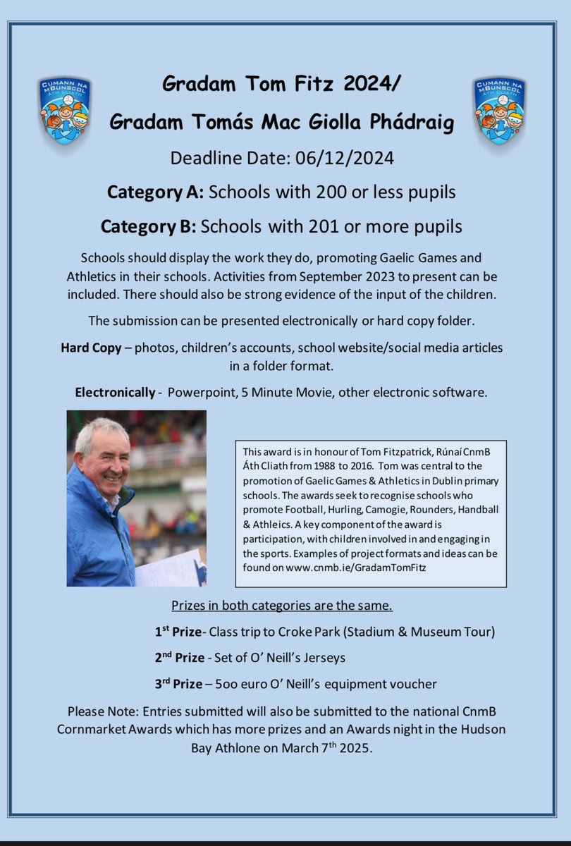 Reminder to schools that the submission date for the new Gradam Tom Fitz is approaching. Online submissions can be made to runai@cnmb.ie or through google drive. Hard copy projects can be sent/delivered to St. PIUS X BNS, D6whp92. Some great prizes available. <a href="/DubGAAOfficial/">Dublin GAA</a>