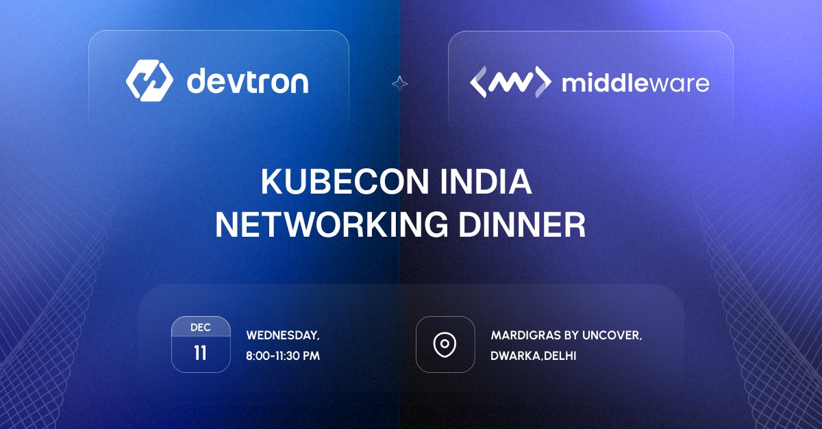 DevtronL's tweet photo. KubeCon India After-Party You Don't Wanna Miss!😉

Devtron &amp; Middleware invites you to an exclusive networking dinner with founders &amp; Kubernetes experts. 

Let's discuss Developer Productivity, Platform Engineering, Observability &amp; more.

🔗Link: https://t.co/cfg6jvTHV9

#KubeCon https://t.co/pi9YX4s7iy