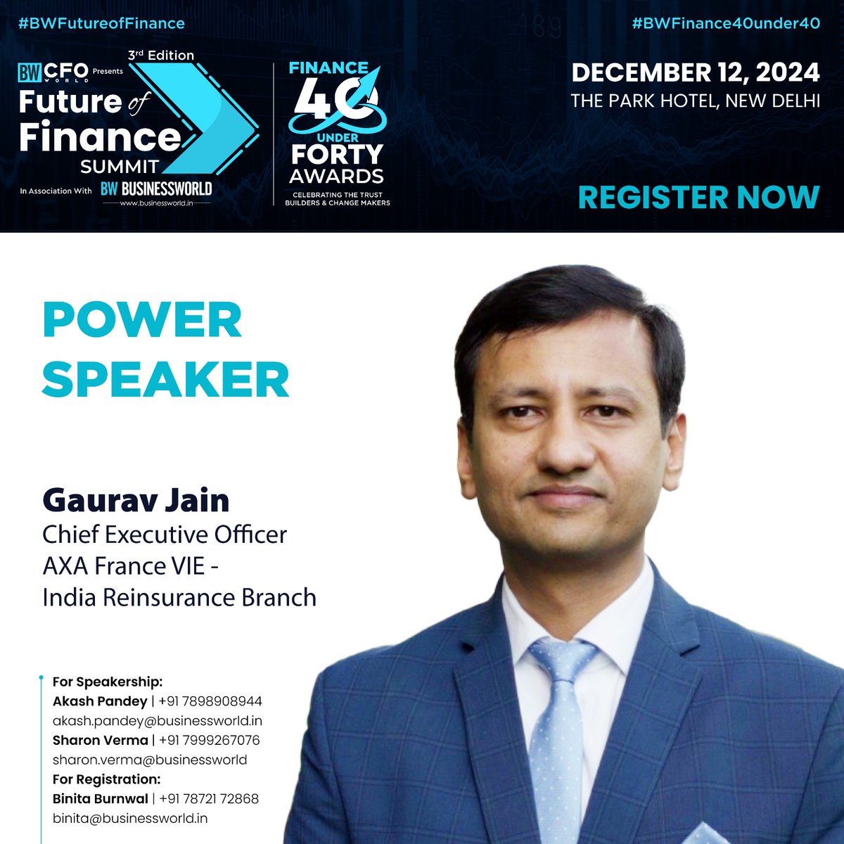 Register Now! https://t.co/QMNLLJ9dng We are thrilled to welcome Gaurav Jain,  Chief Executive Officer AXA France VIE - India Reinsurance Branch, as our  Power Speaker at the 𝐁𝐖 𝐂𝐅𝐎 𝐖𝐨𝐫𝐥𝐝 𝐅𝐮𝐭𝐮𝐫𝐞 𝐨𝐟 𝐅𝐢𝐧𝐚𝐧𝐜𝐞