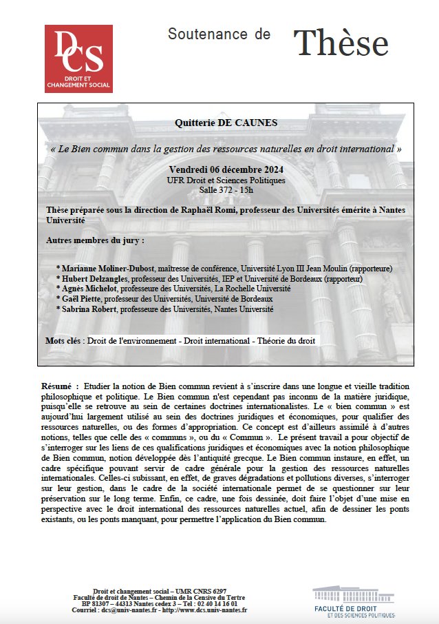 06/12 🎓 Soutenance de thèse <a href="/DcsLabo/">LaboDcs</a> 🎓 
⚖️ Quitterie de Caunes urlr.me/JAdnDw 
Le #BienCommun dans la gestion des #RessourcesNaturelles en #DroitInternational
Raphael Romi (dir.)
Jury:
M. Moliner-Dubost
<a href="/hdelzangles/">Hubert Delzangles</a> 
A. Michelot
G. Piette
S. Robert
#Environnement