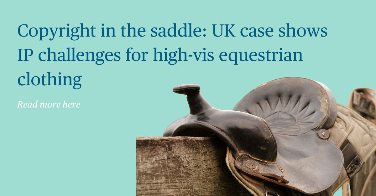 🏇Innovation meets IP in a UK case on high-visibility equestrian clothing, revealing design protection complexities. Our latest article explores the legal challenges and implications for niche industries. 

Click here to read more: lnkd.in/ejsq95Nd
