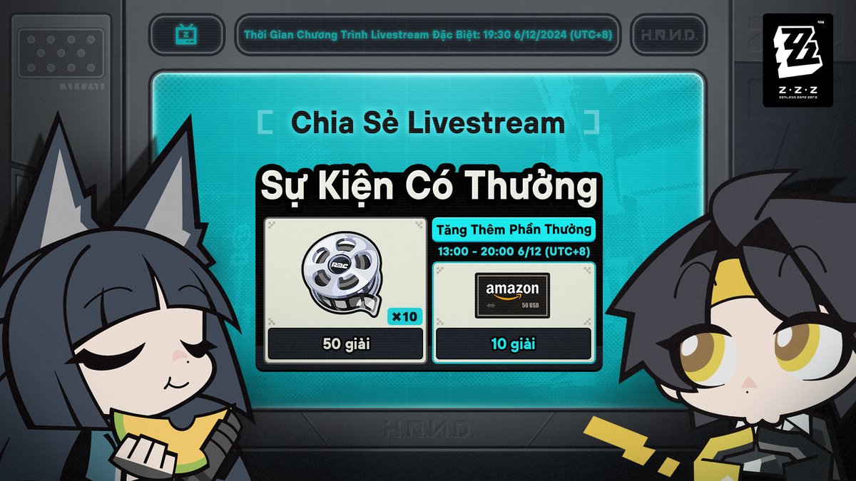 ZZZ_VIETNAM's tweet photo. 🎁#zzzSpecialProgram - Chia Sẻ Nhận Băng Gốc ×10

Người Kết Nối thân mến, Chương Trình Livestream Đặc Biệt Zenless Zone Zero Phiên Bản 1.4 sẽ phát sóng lúc 19:30 6/12 (UTC+8)!

Kênh Livestream:
Twitch: https://t.co/8zMDdQlZpd
YouTube: https://t.co/Ew48CfVGkm

🥳Đã đến lúc tăng thưởng! Tham gia trước 20:00 6/12 (UTC+8), có cơ hội nhận Thẻ Quà Tặng Amazon 50 USD. 

▼ Thưởng Sự Kiện
Băng Gốc ×10: 50 giải
Thẻ Quà Tặng Amazon (50 USD): 10 giải

▼ Cách Tham Gia
1. Theo dõi @ZZZ_VIETNAM
2. Trích dẫn bài đăng này và kèm theo hashtag #zzzSpecialProgram #zzzero

▼ Thời Gian Sự Kiện
6/12 - 23:59 8/12 (UTC+8) 
Thời Gian Tăng Thưởng: 13:00 - 20:00 6/12 (UTC+8) 

▼ Quy Tắc Sự Kiện
https://t.co/oDKlJW4CMh

#zzzSpecialProgram #zzzero