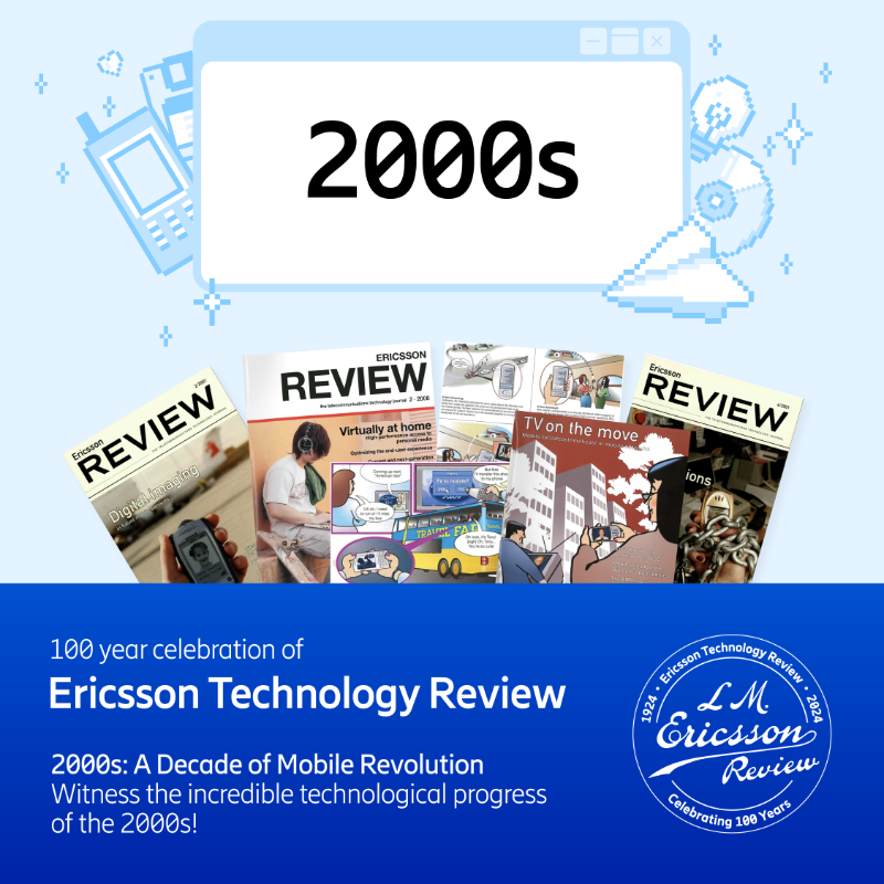 ericsson's tweet photo. Streaming multimedia, #mobile TV, and the introduction of #4G. These and other amazing innovations have redefined mobile technology and connectivity in the 2000s, and the 100-year-old #EricssonTechnologyReview captured it all! ππ